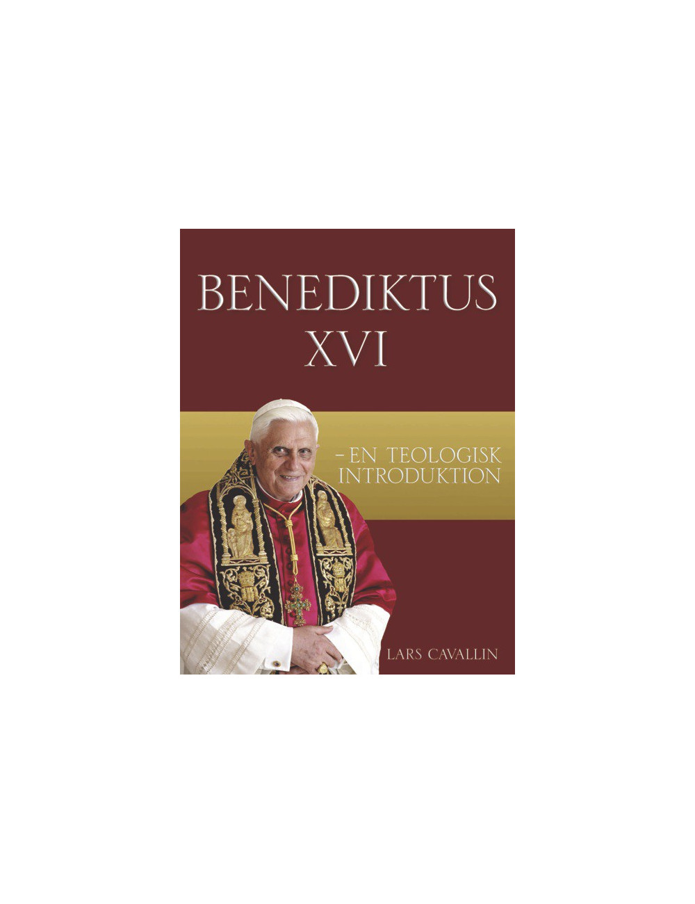 Benedictus XVI - en teologisk introduktion