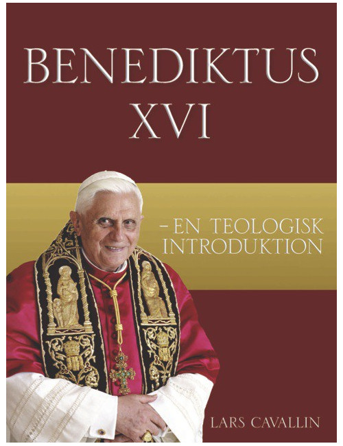 Benedictus XVI - en teologisk introduktion