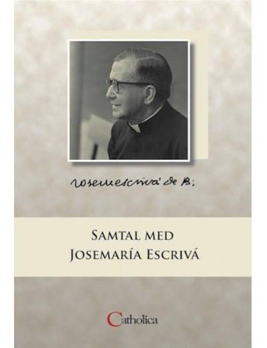Samtal med Josemaría Escrivá