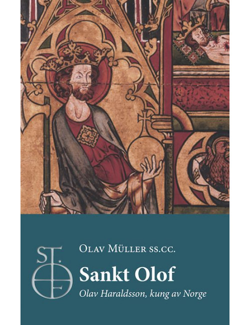 Sankt Olof - Olav Haraldsson, kung av Norge