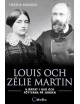 Louis och Zélie Martin - hjärtat i Gud och fötterna på jorden